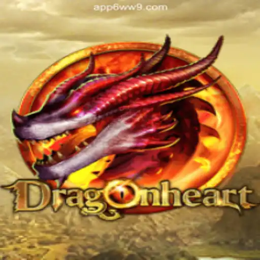 Explore the Thrilling World of DragonHeart: Unleash Adventure on 6WW9.COM