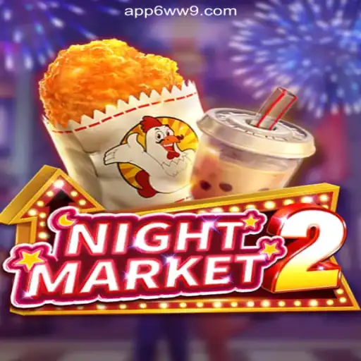 Exploring NightMarket2: A Thrilling Experience on 6WW9.COM Platform-Oficial Slots Brasil #1