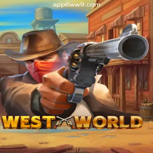 Exploring WestWorld: The Ultimate Gaming Experience on 6WW9.COM